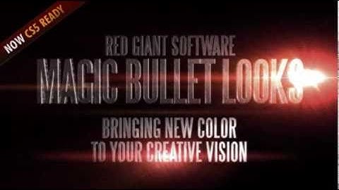Red Giant Software - Magic Bullet Looks Demo Reel