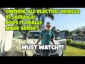 All Electric Vehicle in Jamaica! Does it really make sense? Nail Biting Results! Episode 192