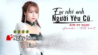 KARAOKE BEAT | EM NHỚ ANH NGƯỜI YÊU CŨ | KIM NY NGỌC