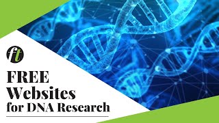 How to Research Your DNA for Free Online