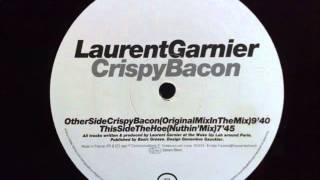 Laurent Garnier -  Crispy Bacon