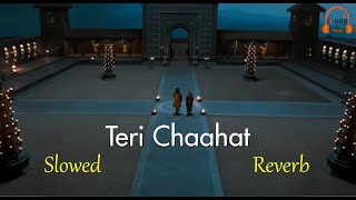 Teri Chaahat | Chhaava  | Slowed & Reverb | @Leapinmusic