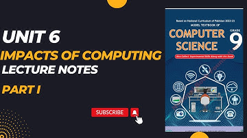 Class 9th Computer | Unit 6 | Impacts of Computing | Lecture Notes | Part I | Fbise NBF New Book