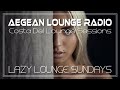 Lazy lounge sundays 07  chillout  lounge music