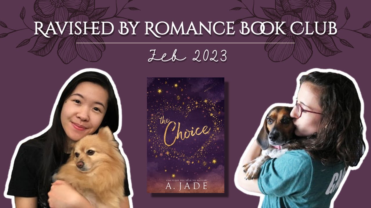 The Choice by A. Jade | Ravished By Romance Live | Feb 2023