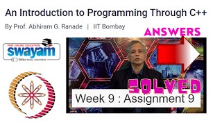 An Introduction to Programming Through C++ ||NPTEL||  Week 9 ||assignment|| quiz 9 solved answers