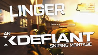 LINGER - XDefiant Sniping Montage (Farewell)