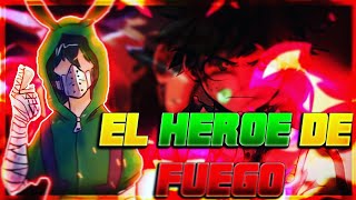 🔥Izuku el Heroe de fuego🔥[Capitulo 2]