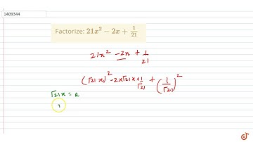 Factorize:   ltmath gt  ltmrow gt  ltmn gt21 lt/mn gt ltmsup gt  ltmi gtx lt/mi gt  ltmn gt2 l