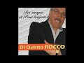 Capture de la vidéo Di Quinto Rocco - Per Sempre Et Pour Toujours (Alta Qualita)