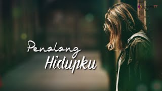 Penolong Hidupku [ Lyrics ]