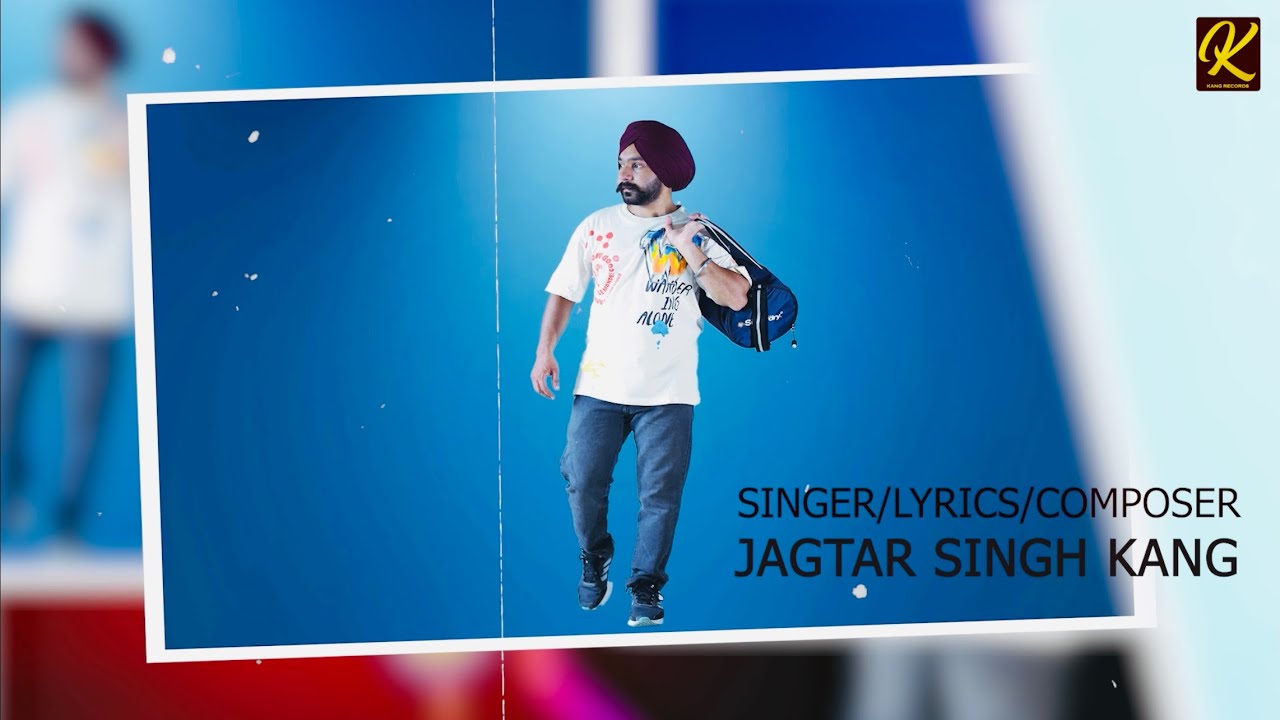 RAKHRI | JAGTAR KANG | N21 |  KANG RECORDS | Latest Punjabi Song 2022