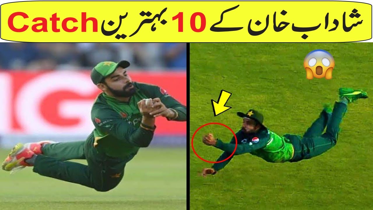 10 Best Catches By Shadab Khan In Hindi/Urdu YouTube