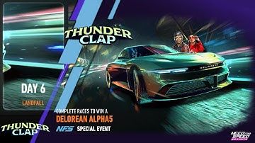 Thunderclap – Day 6 LANDFALL | 2022 DeLorean Alpha5 | NFS No Limits