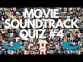 Movie Soundtrack Quiz #4