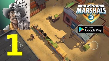 Space Marshals 3 Gameplay Walkthrough (Android, iOS)