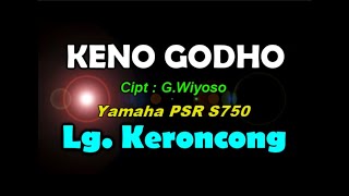Keno Godho - Langgam Keroncong (KARAOKE) By Saka