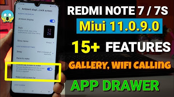 Redmi note 7 & 7s Miui 11.0.9.0 new update | new features, WiFi calling | Redmi note 7s android 10