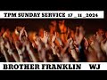 THE PENTECOSTAL MISSION SUNDAY SERVICE 17 _ 11 _ 2024