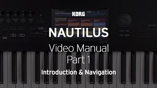 The NAUTILUS: Video Manual Part 1- Introduction and Navigation