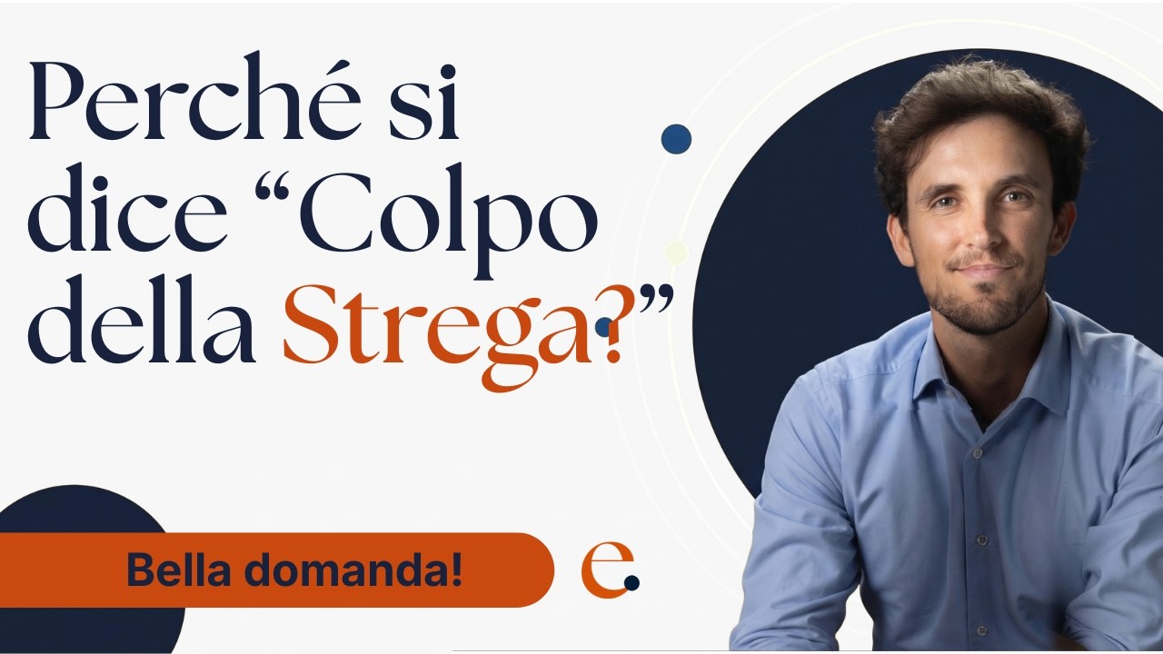 Perché si chiama "Colpo della strega"?
