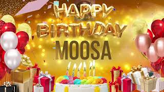 MOOSA - Happy Birthday Moosa