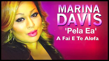 Marina Davis - Pele Ea (A Fai E Te Alofa) [Audio]