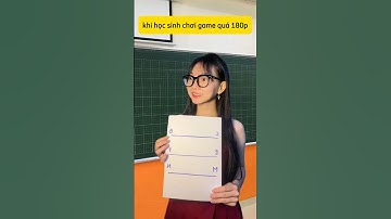 khi học sinh chơi game quá 180p 😂#shorts #nhacche #tiktok #parody