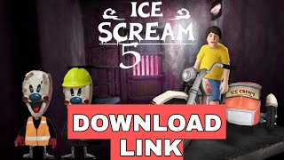 DOWNLOAD LINK OF ICE SCREAM 5 | ICE SCREAM 5 ON PLAY STORE | ICE SCREAM 5 TRAILER | ICE SCREAM 5 GAM