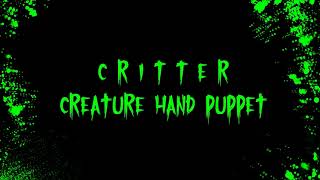 CRITTER Customized Zagone Studios creature puppet FURFACE! MONSTER!