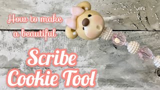 HOW TO MAKE A BEAUTIFUL SCRIBE COOKIE TOOL DIY