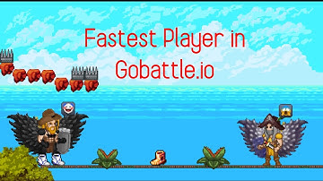 Fastest Player in Gobattle.io (Unofficial)