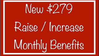 New 279 Raise  Increase For Ssi Monthly Benefits