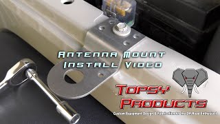 Topsy Products Fender Mount NMO/CB Antenna Mount Install Video
