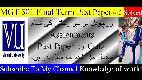 MGT 501 Final Term Past Papers Solved 4-4