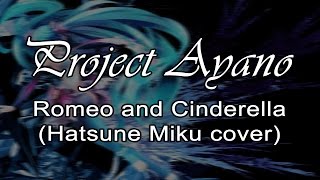 Hatsune Miku - Romeo and Cinderella (Instrumental Cover by Project Ayano) chords