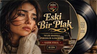 🎙️ Eski̇ Bi̇r Plak Kadin Vokal Sayko Slow Anadolu Psychedelic Slow Rock Cover