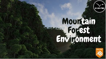 Mountain Forest Environment Creation in Blender - Time Lapse