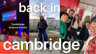 I was invited back to Cambridge | Days in my life vlog