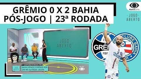 GRÊMIO 0 X 2 BAHIA   TRICOLOR VENCE O GRÊMIO POR 2X0 NO ALFREDO JACONI