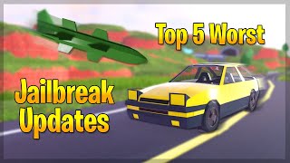 Top 5 UPDATES That Ruined JAILBREAK Forever...