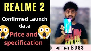 Realme 2 Confirmed | Specifications price and launch date in India |