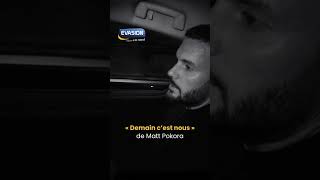 Le titre inédit de Matt Pokora « Demain c’est nous »