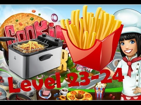 cooking-fever-level-#23-24---deep-fryer-upgrade---cooking-games---fun-video-games-for-kids