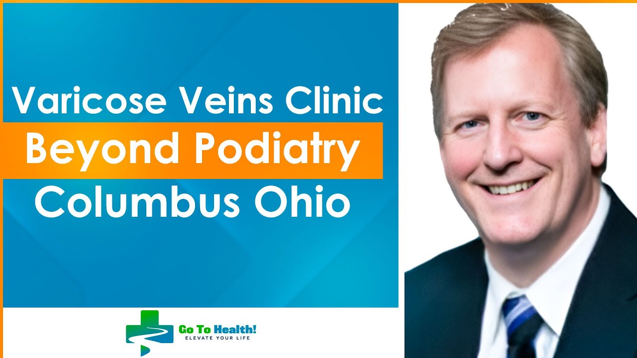 Varicose Veins Clinic - CVVA.care Beyond Podiatry Columbus Ohio | Columbus Vein Clinic