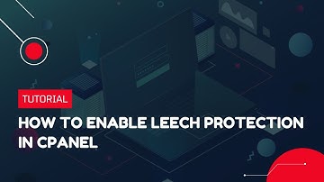 How to Enable Leech Protection in cPanel  | Hosting Tutorial