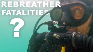 Are Rebreathers Dangerous? - Closed Circuit Rebreather Accidents