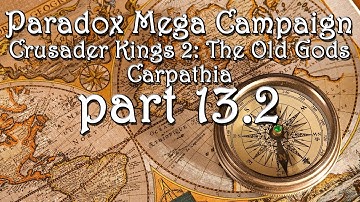 PMC - Crusader Kings 2: TOG - Carpathia - part 13.2