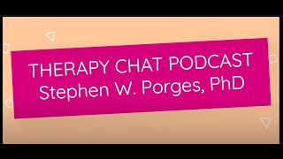 Polyvagal Theory + Feeling Safe With Dr  Stephen Porges