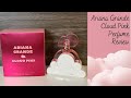 *NEW* Ariana Grande Cloud Pink ☁️ Perfume Review + comps (incl. Cloud &amp; Cloud 2.0 Intense)